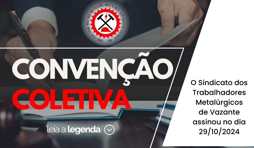 SINDICATO ASSINOU DIA 19/OUT CONVENÇÃO COLETIVA – 2024/2025