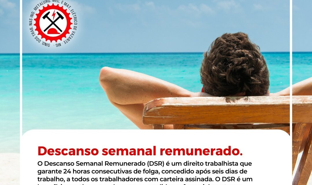 DESCANSO SEMANAL REMUNERADO (DSR)