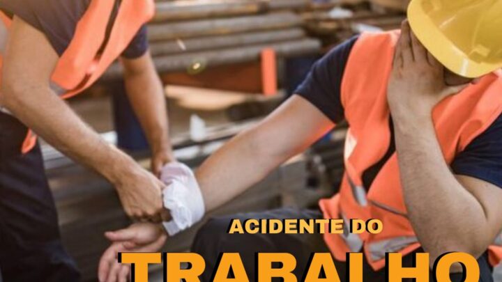 VOCÊ SABE O QUE É CONSIDERADO ACIDENTE DE TRABALHO?