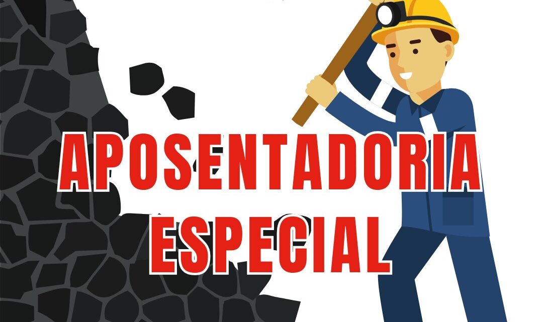 APOSENTADORIA ESPECIAL – BENEFÍCIOS E REGRAS