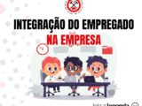 INTEGRAÇÃO DO EMPREGADO NA EMPRESA